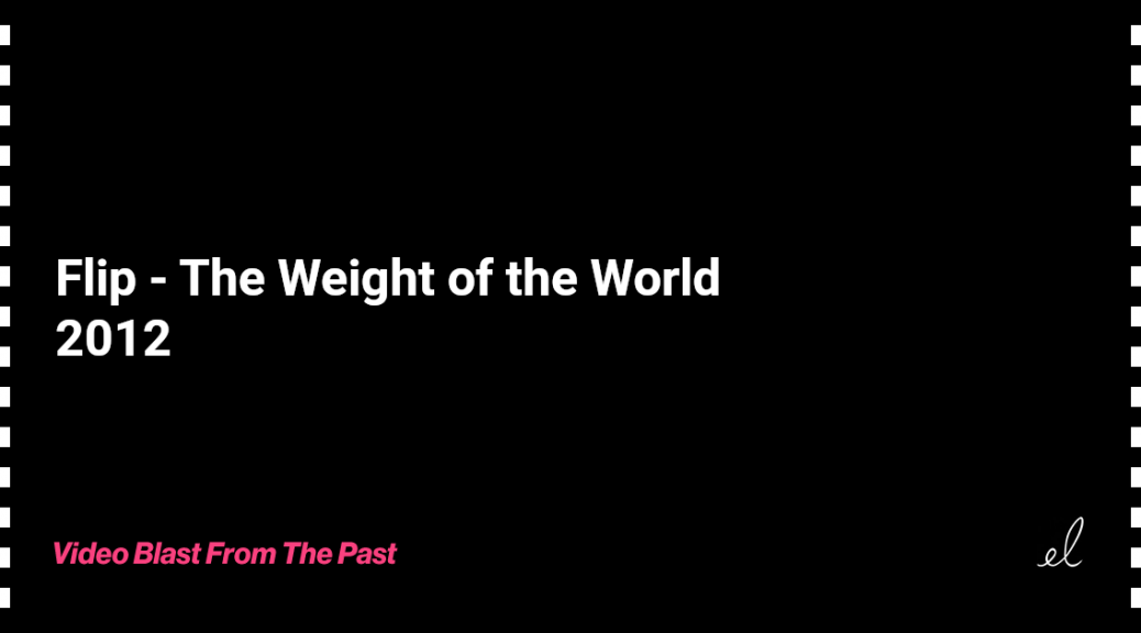Flip - the weight of the world skate video 2012