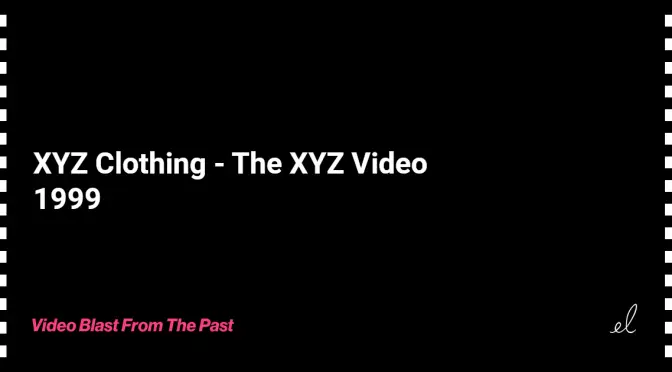 XYZ clothing - the xyz video skate video 1999